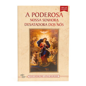 A Poderosa Nossa Senhora Desatadora dos Nós