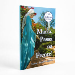 Maria Passa na Frente!