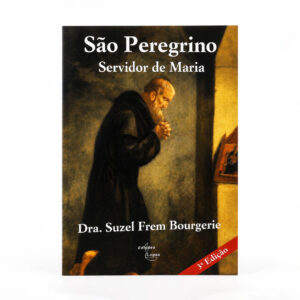 São Peregrino - Servidor de Maria