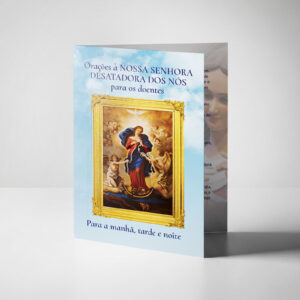 Livreto – Orações à Nossa Senhora Desatadora dos Nós (Manhã, Tarde e Noite)